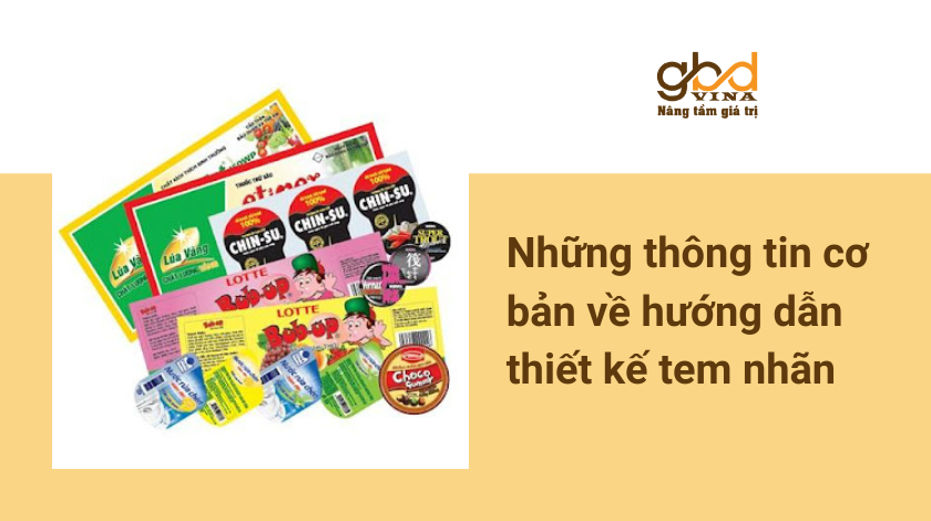 Những thông tin cơ bản về hướng dẫn thiết kế tem nhãn